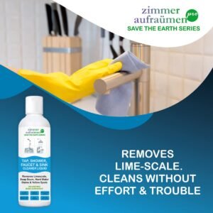 Zimmer Aufraumen Pro Tap, Shower, Faucet & Sink Cleaner Liquid 450ml with Bio Enzymes