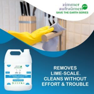 Zimmer Aufraumen Pro Tap, Shower, Faucet & Sink Cleaner Liquid 5Lit. With Bio Enzymes